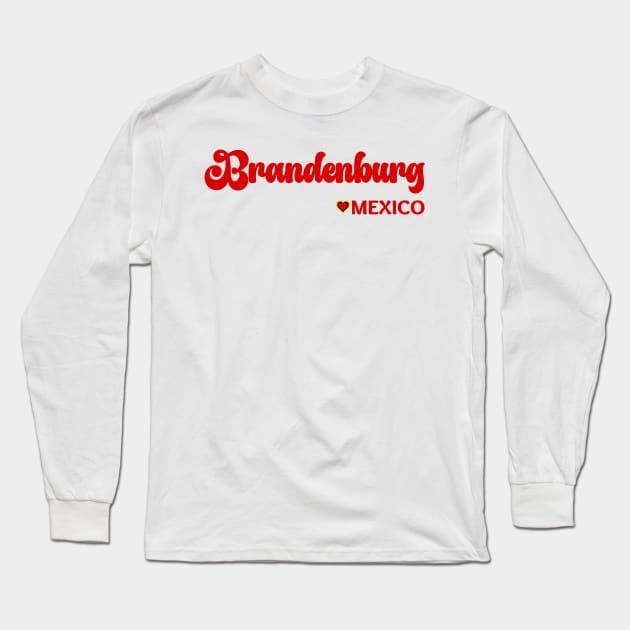 Brandenburg: I love Germany  Deutschland Long Sleeve T-Shirt by teezeedy